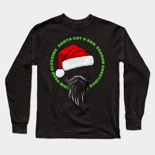 Christmas Son Got A Son Long Sleeve T-Shirt